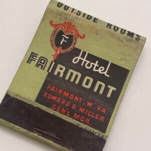 Hotel Fairmont Edward D Miller West Virginia Vintage Matchbook Cover TB8-MB2-5